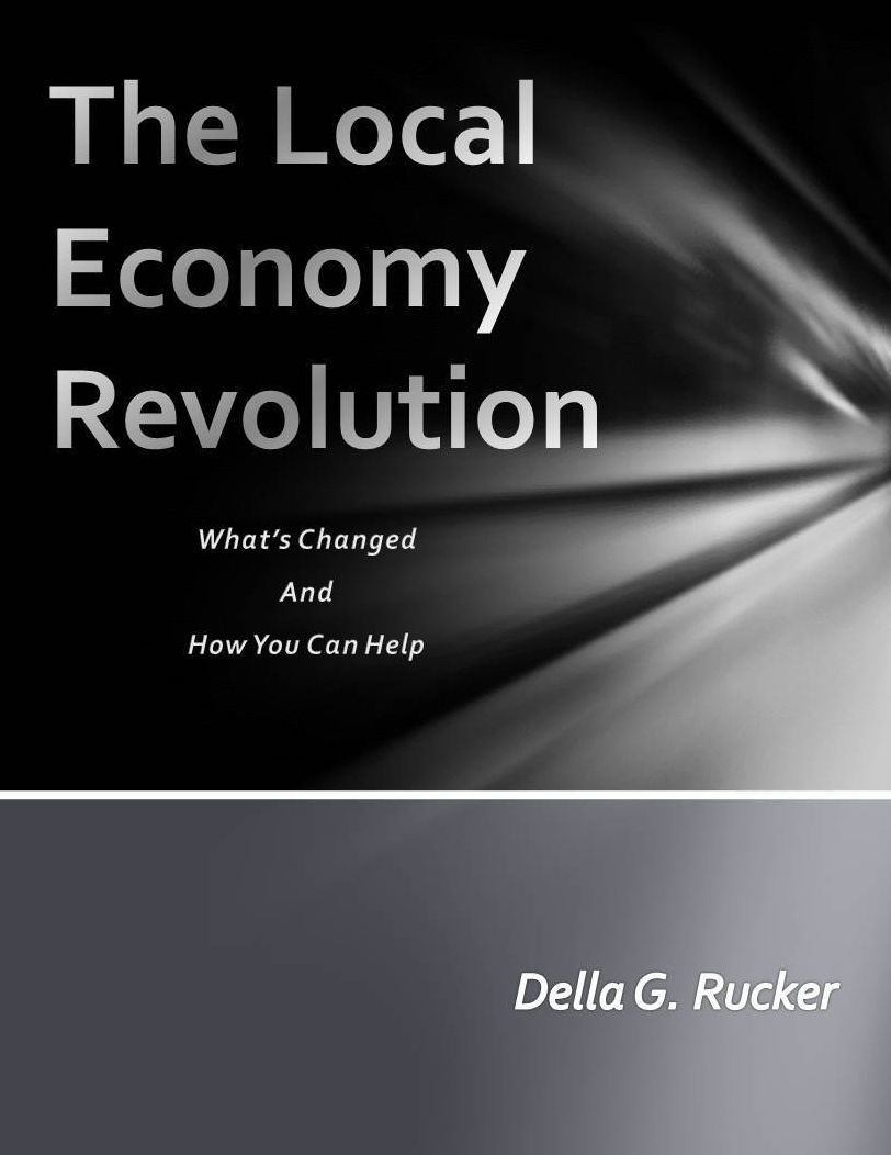 The Local Economy Revolution What's Changed And How You Can Help