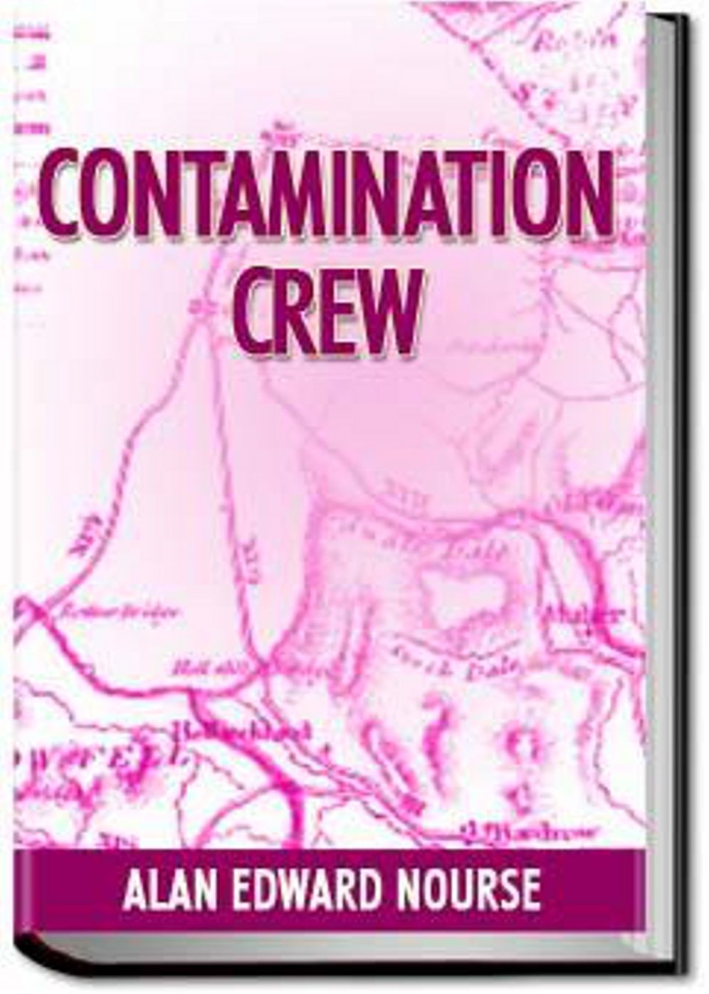 Contamination Crew: A Short Story, Science Fiction, Post-1930 Classic By Alan Nourse! AAA+++