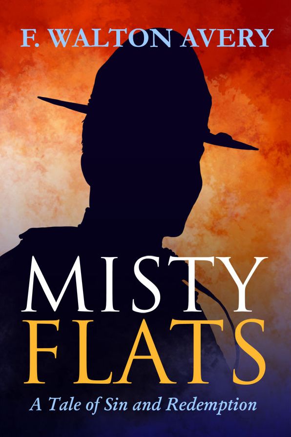 Misty Flats: A Tale of Sin and Redemption