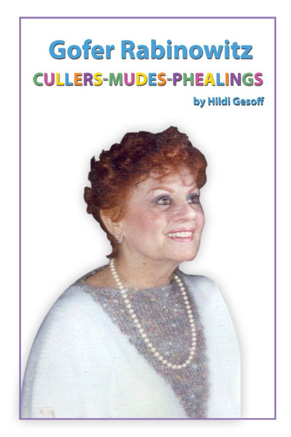 Gofer Rabinowitz: Cullers-Mudes-Phealings
