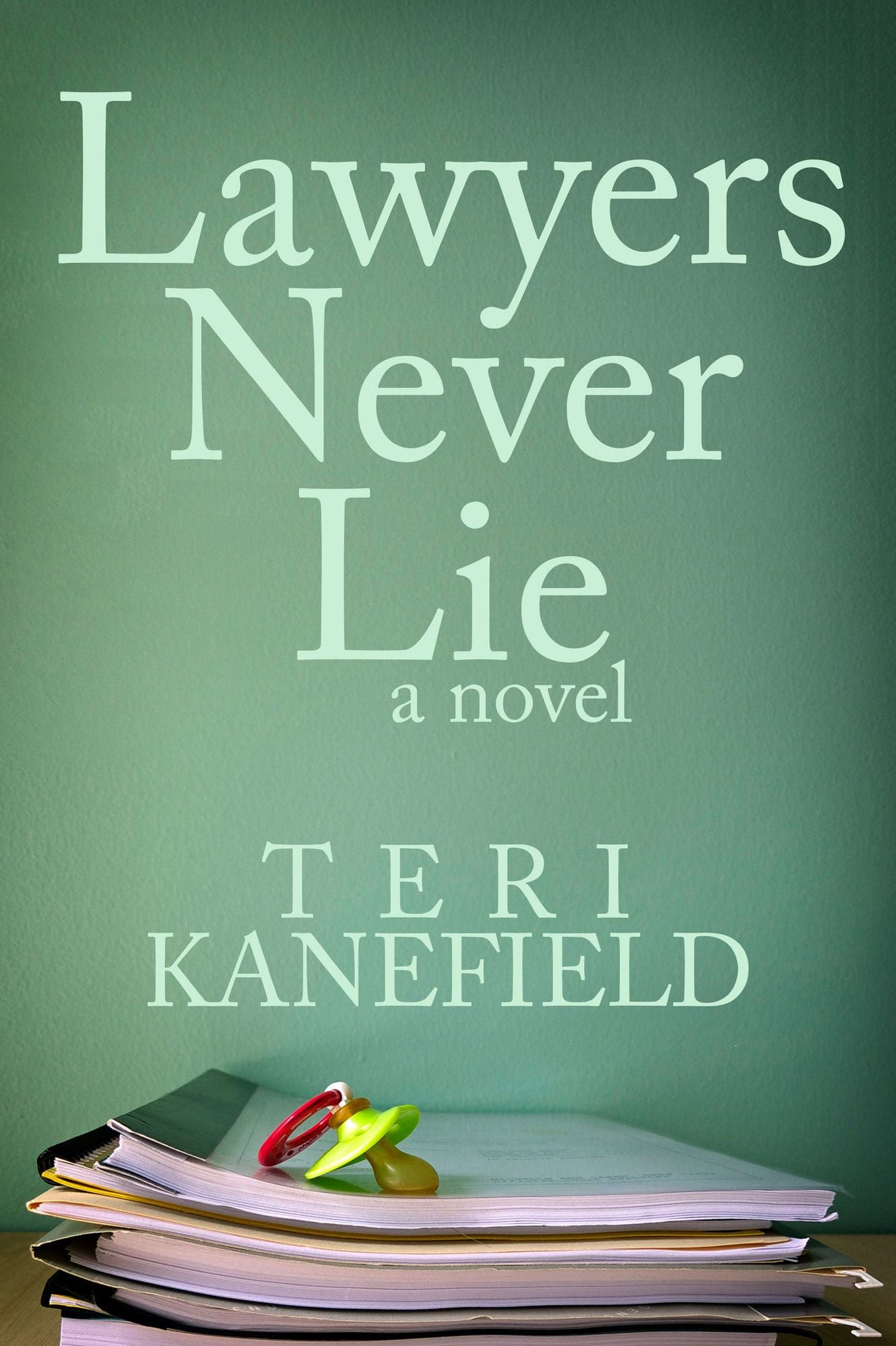 Lawyers Never Lie