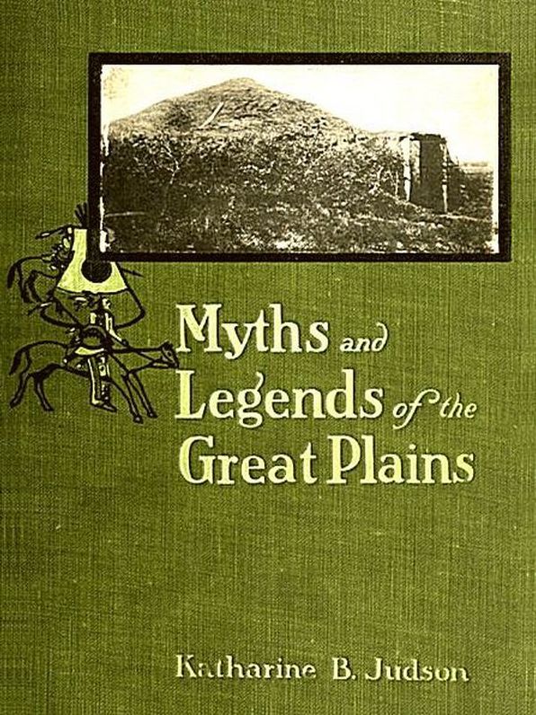 Myths and Legends of the Great Plains