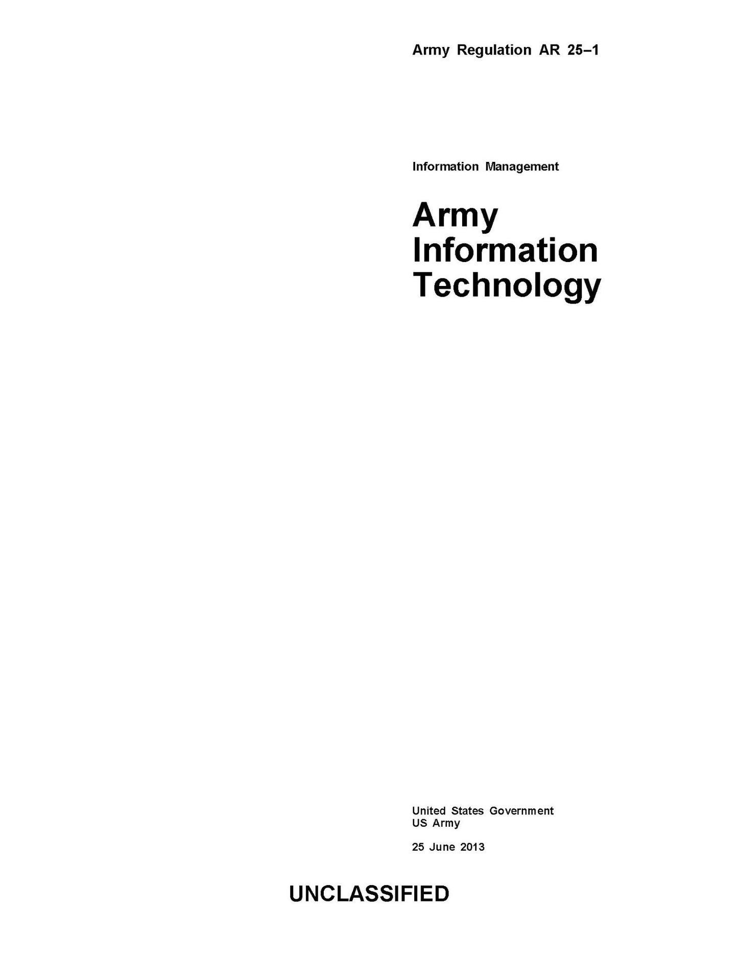 Army Regulation AR 25-1 Army Information Technology 25 June 2013