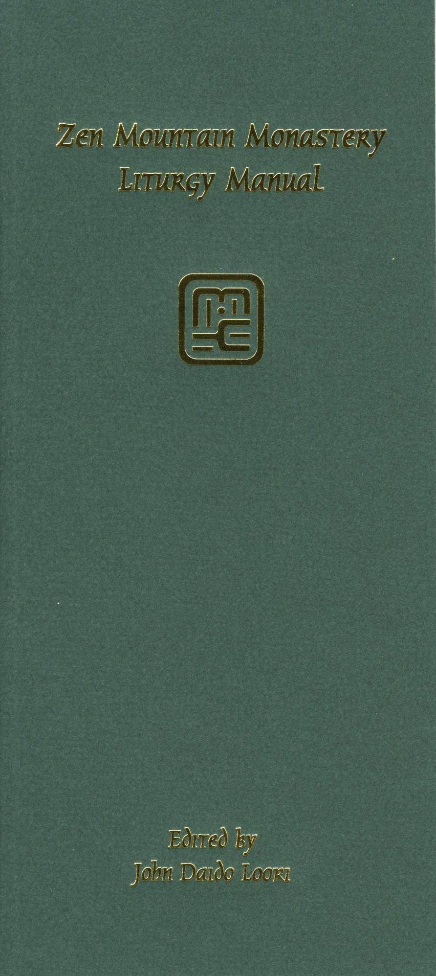 Zen Mountain Monastery Liturgy Manual