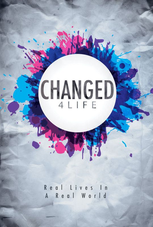 Changed 4 Life