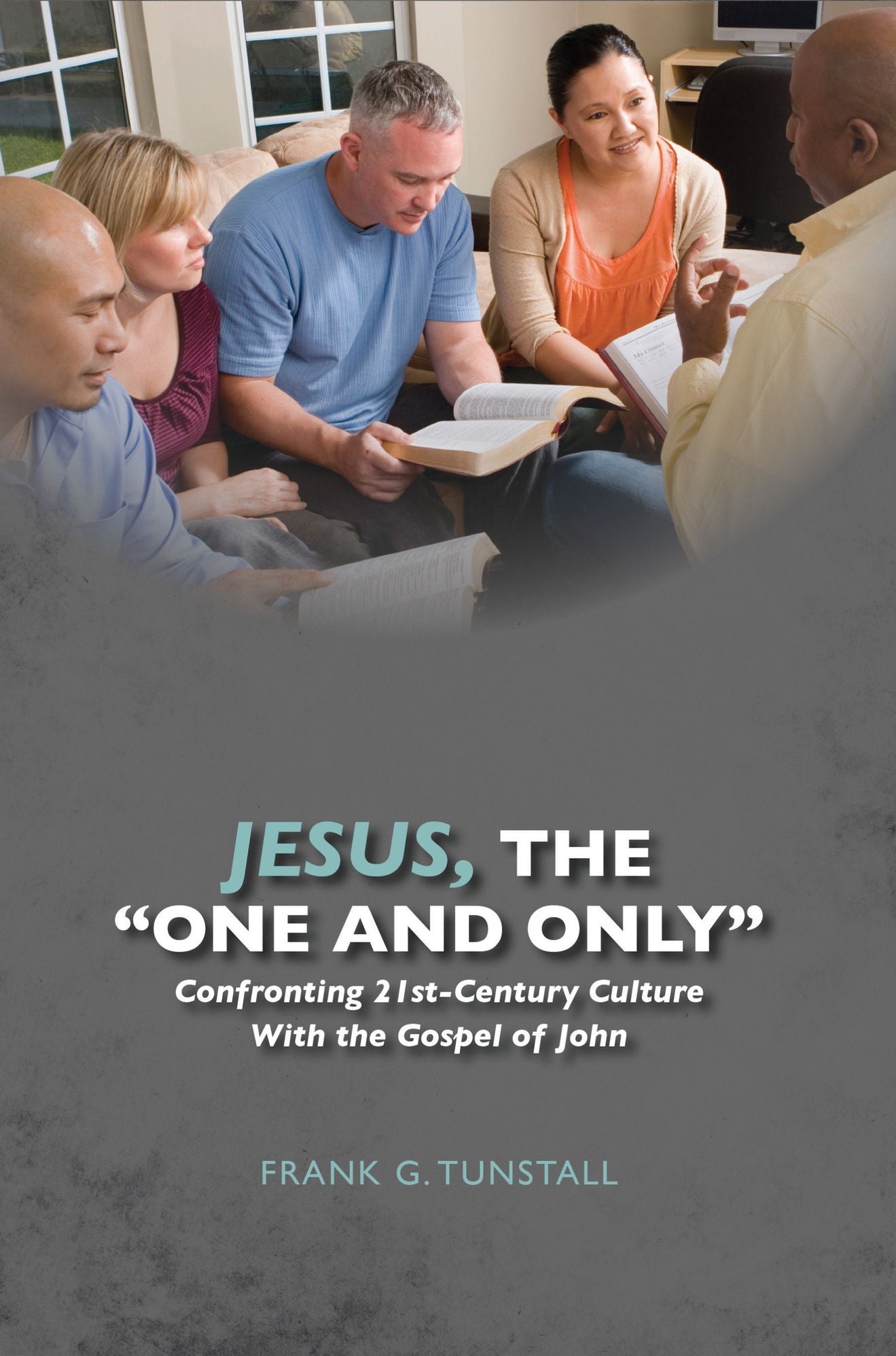 Jesus, the "One and Only"