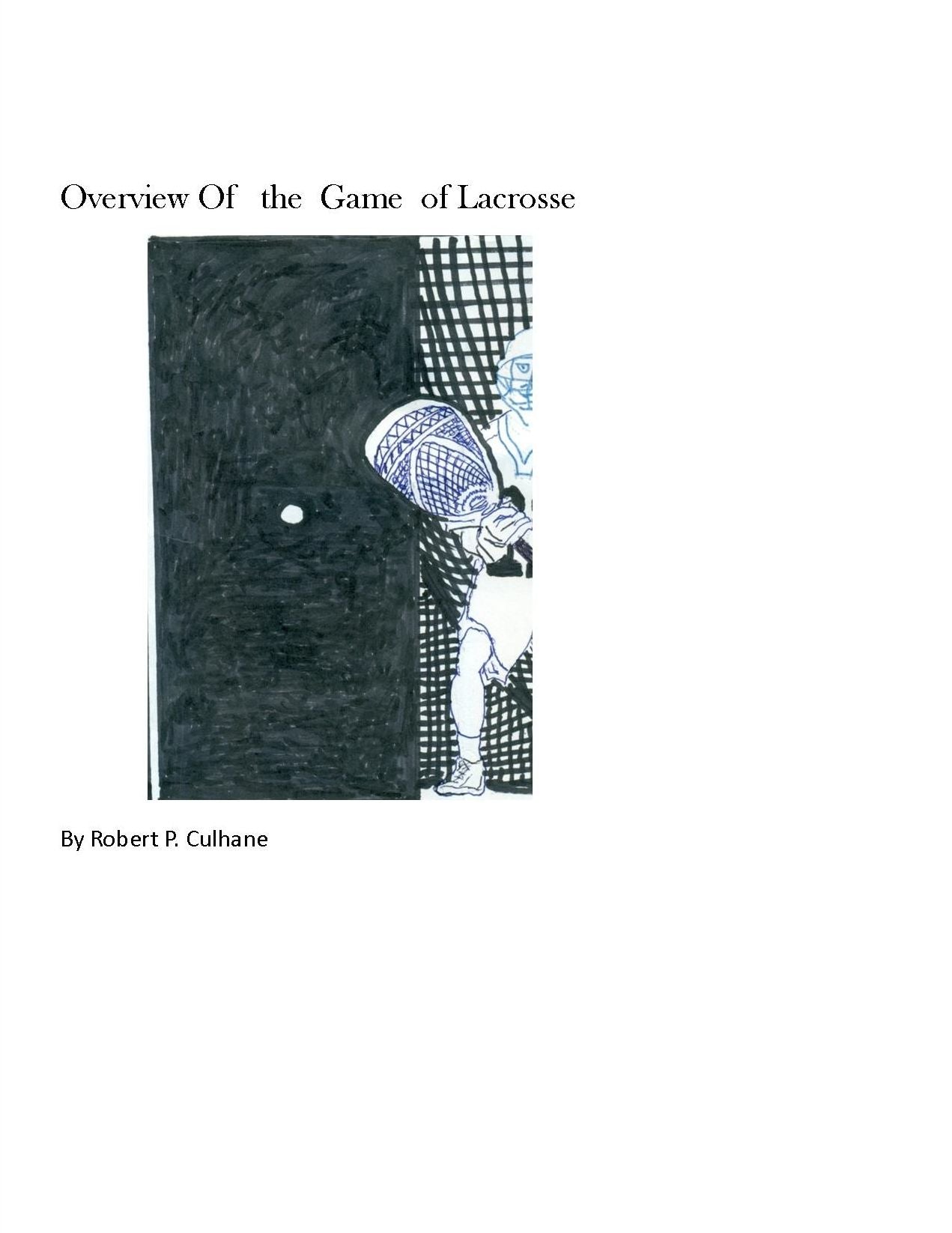 Overview of The Game of Lacrosse