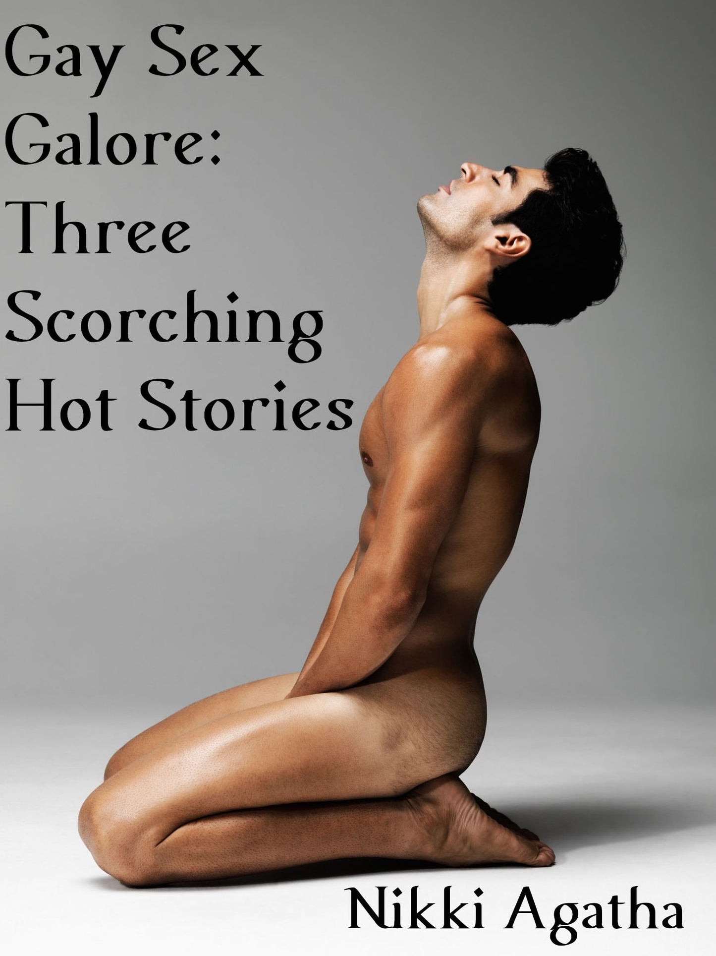 Gay Sex Galore: Three Scorching Hot Gay Sex Stories