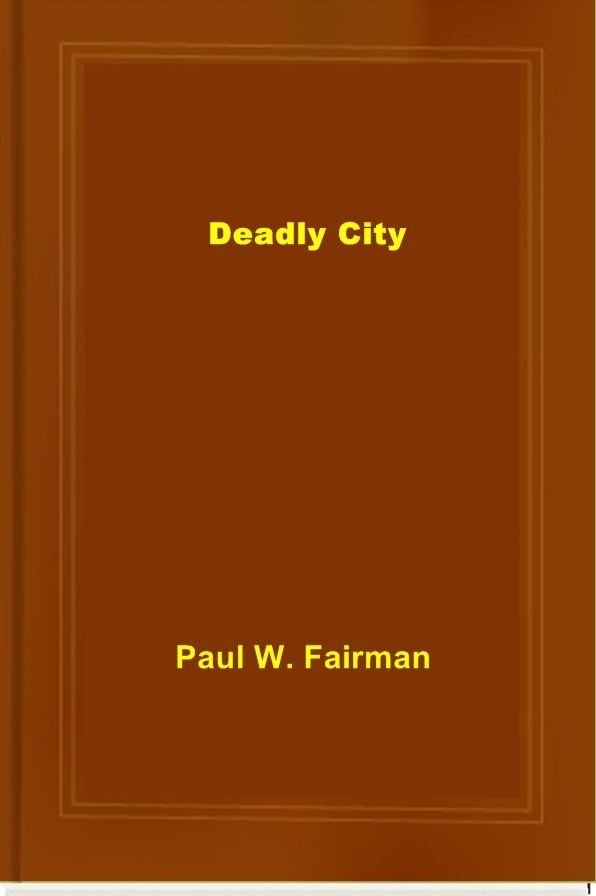 Deadly City