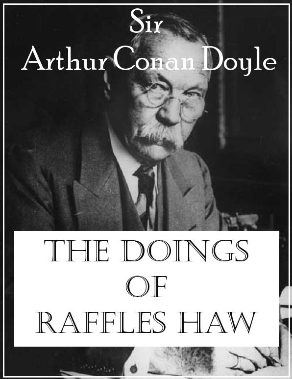 The Doings of Raffles Haw