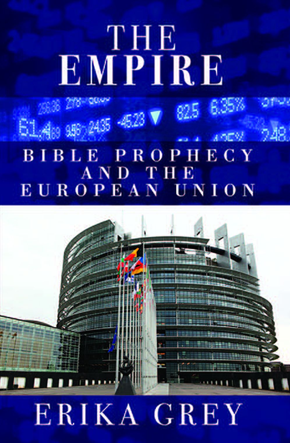 The Empire: Bible Prophecy and the European Union