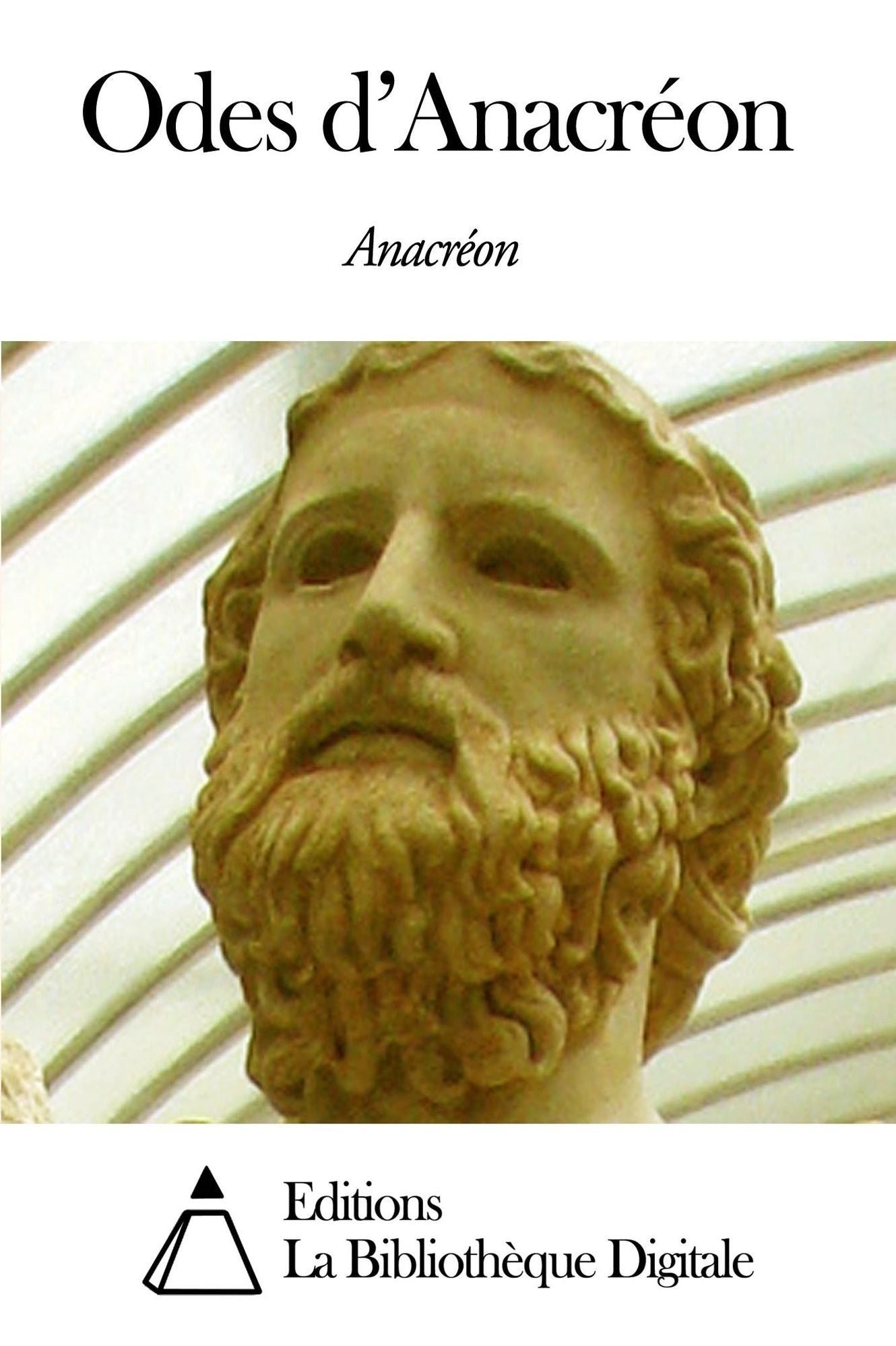 Odes d’Anacr&eacute;on