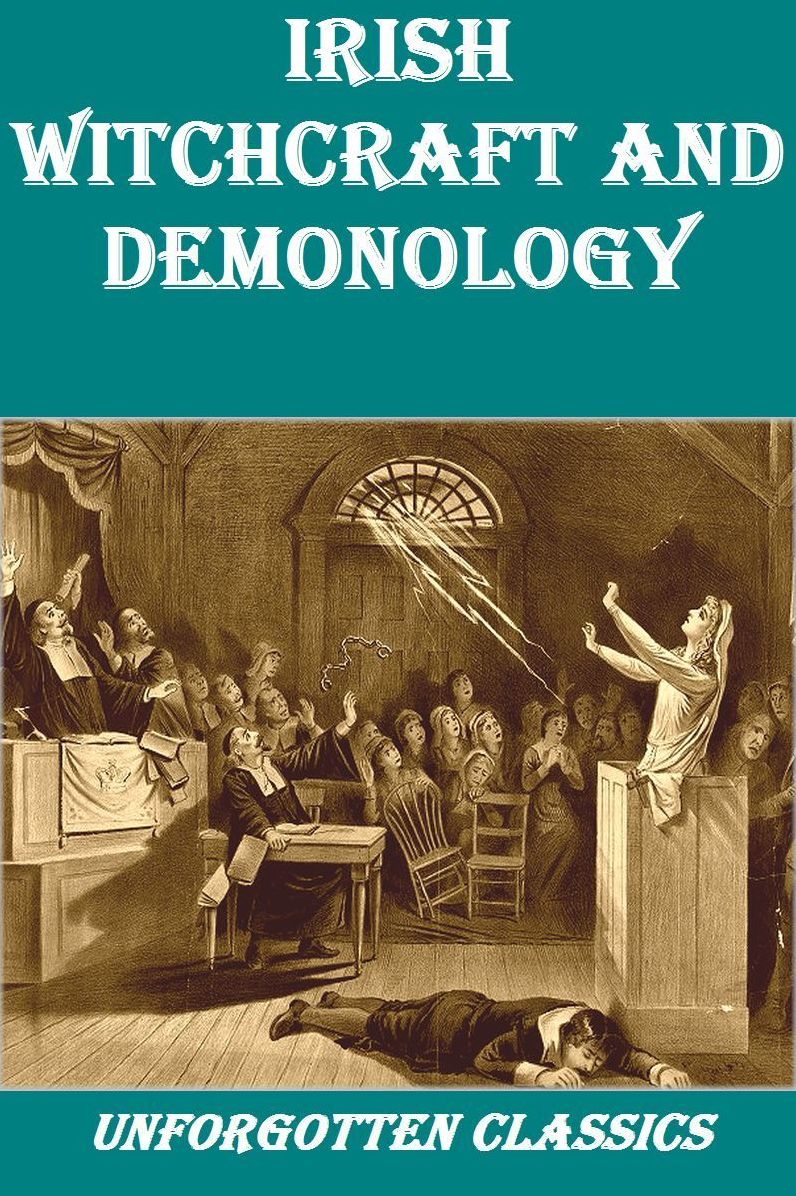 Irish Witchcraft & Demonology