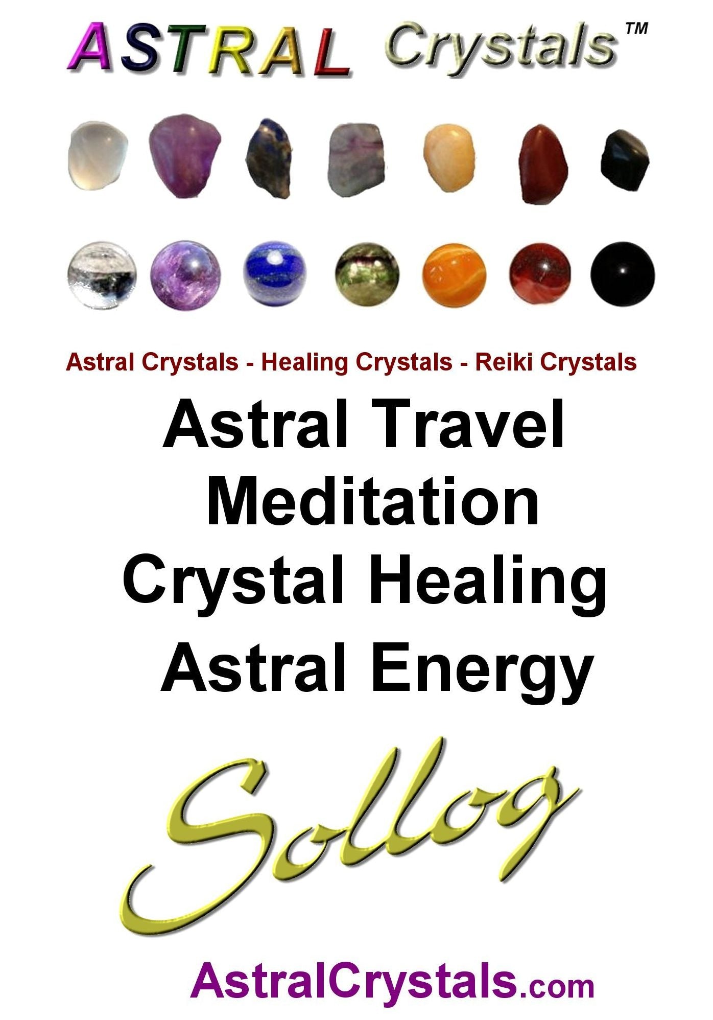 Astral Crystals Astral Travel Meditation Crystal Healing Astral Energy