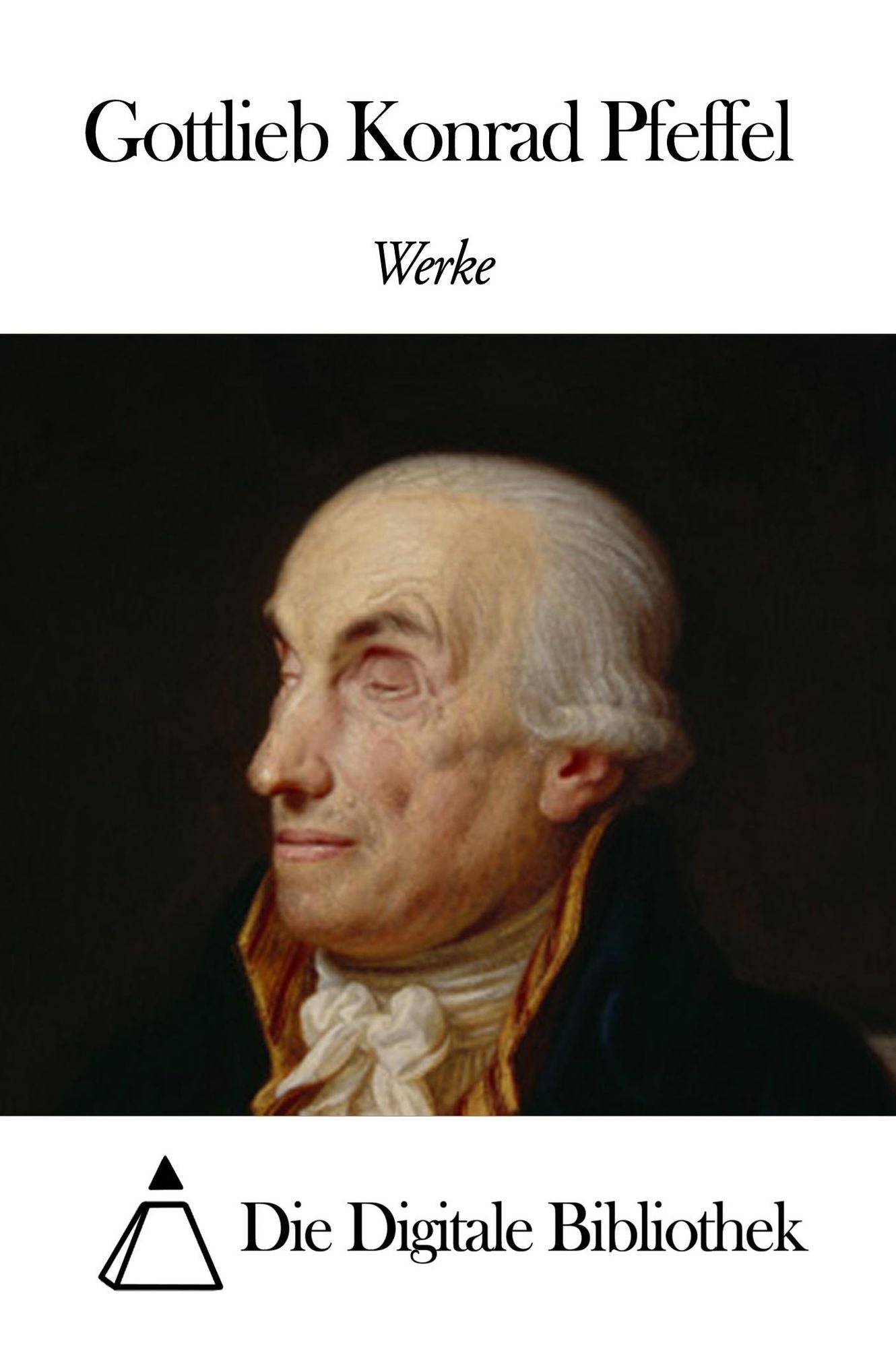 Werke von Gottlieb Konrad Pfeffel