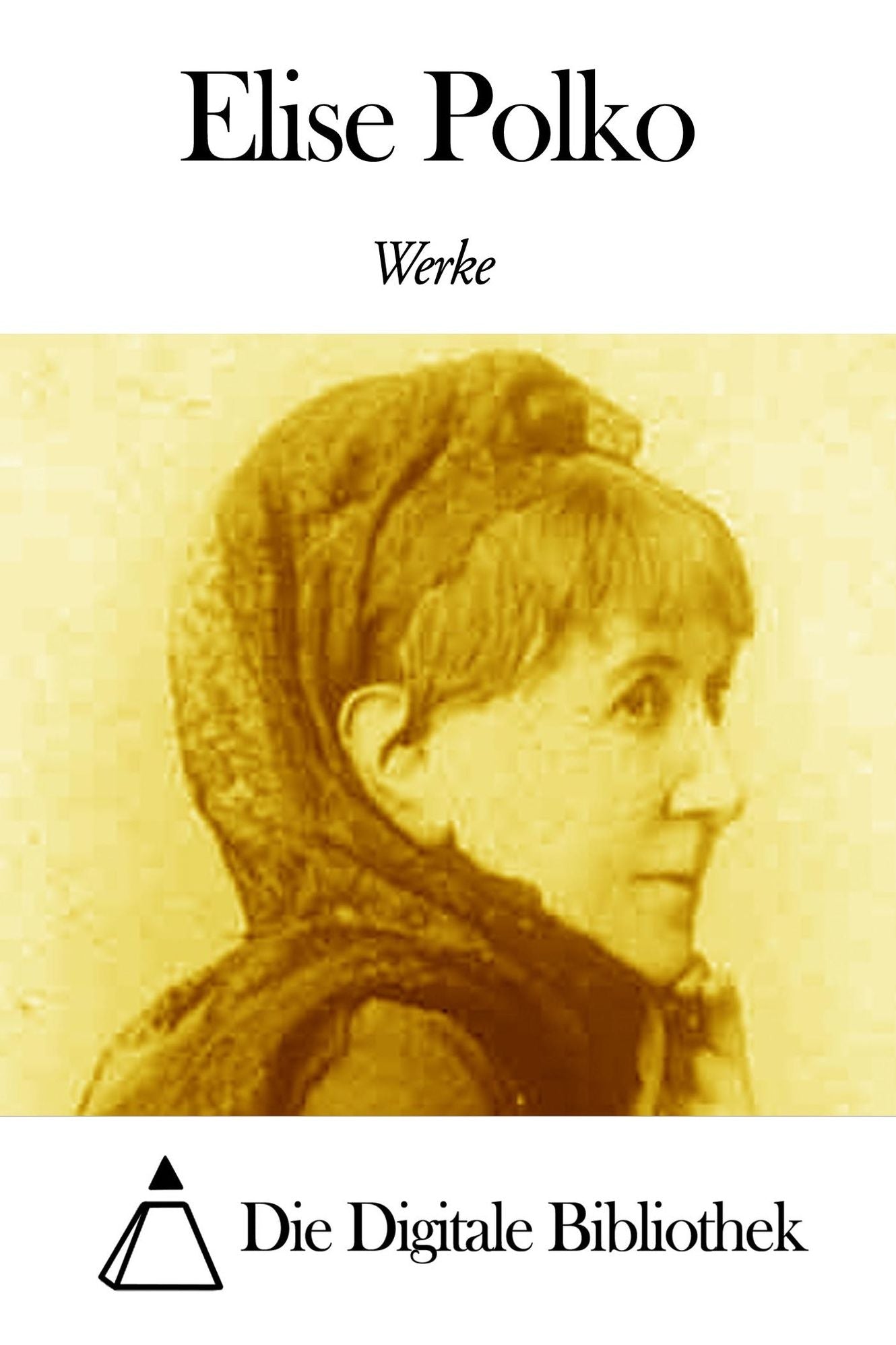 Werke von Elise Polko