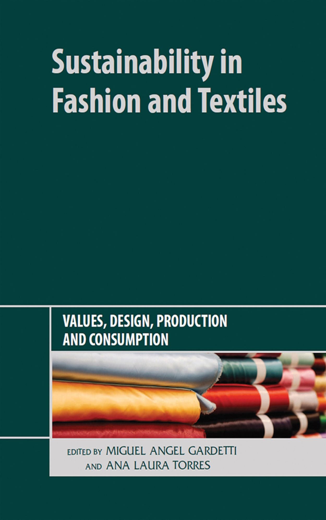 Sustainability in Fashion and Textiles