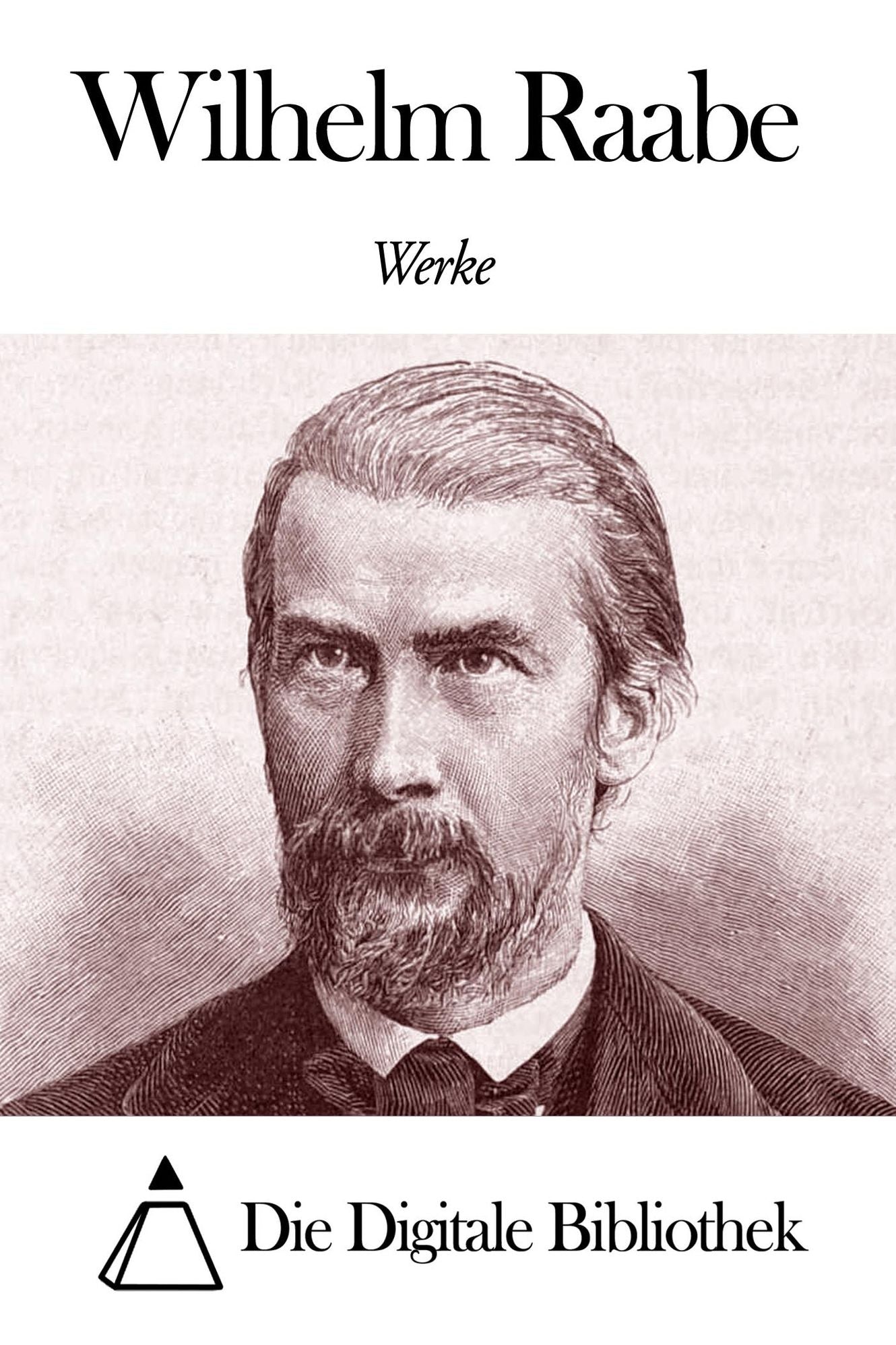 Werke von Wilhelm Raabe