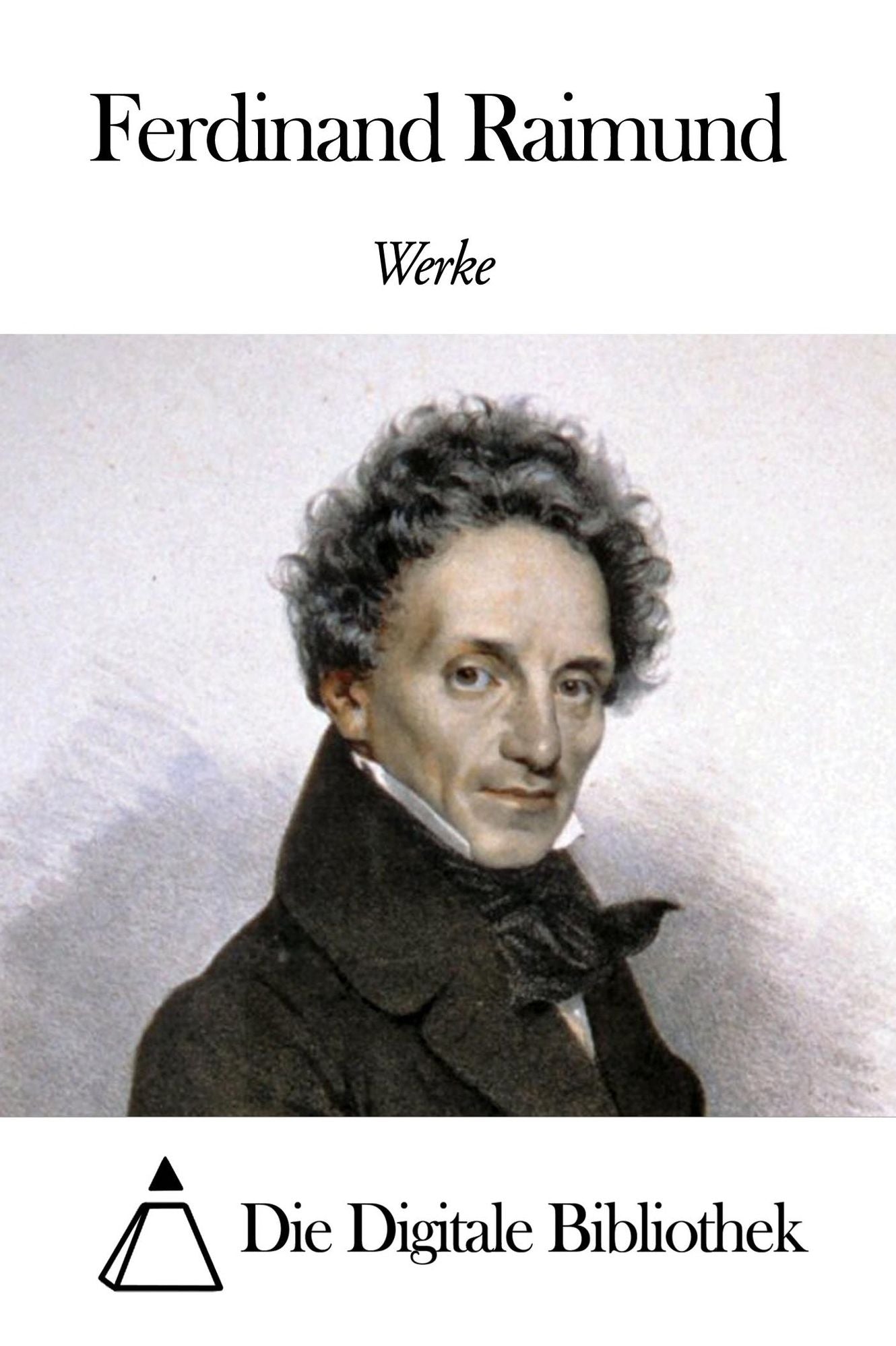 Werke von Ferdinand Raimund
