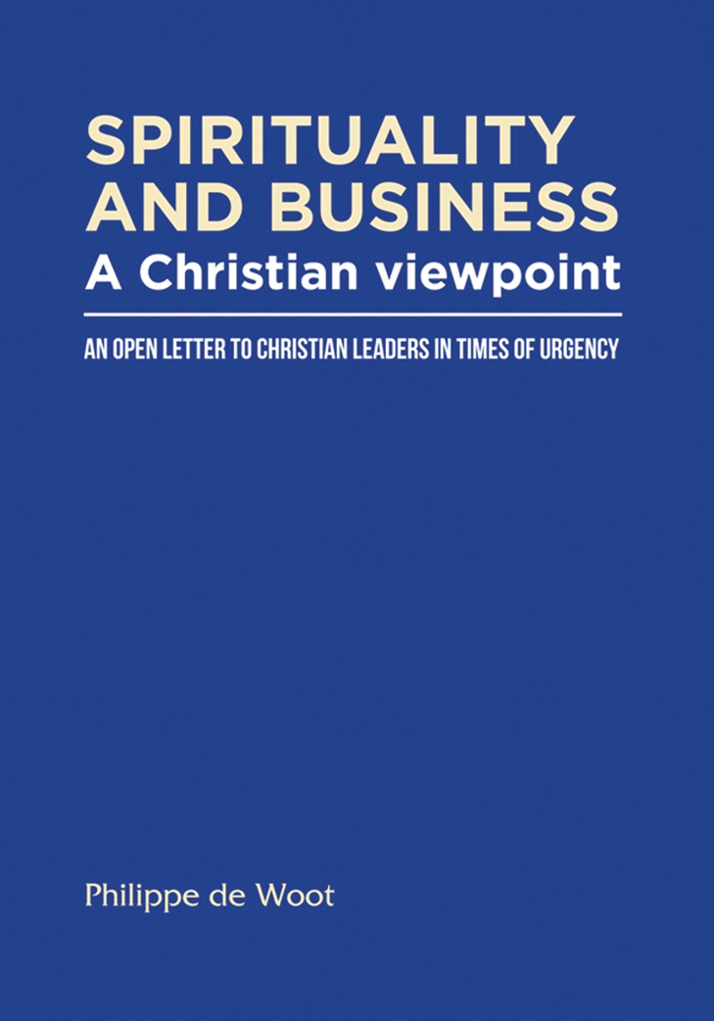 Spirituality and Business: A Christian Viewpoint