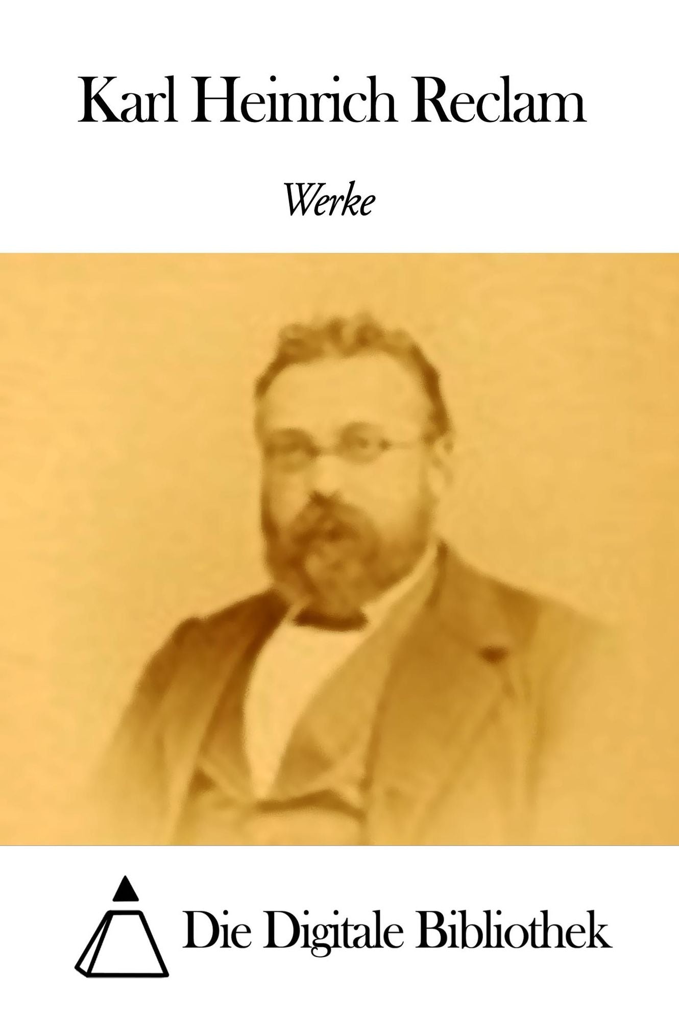 Werke von Karl Heinrich Reclam