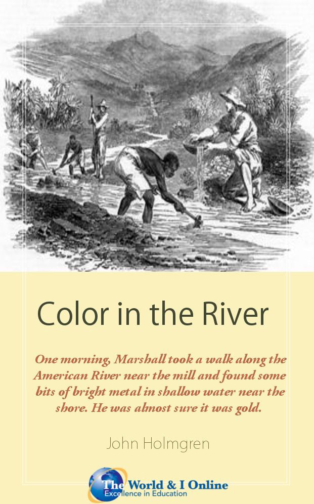 Color in the River: The California Gold Rush