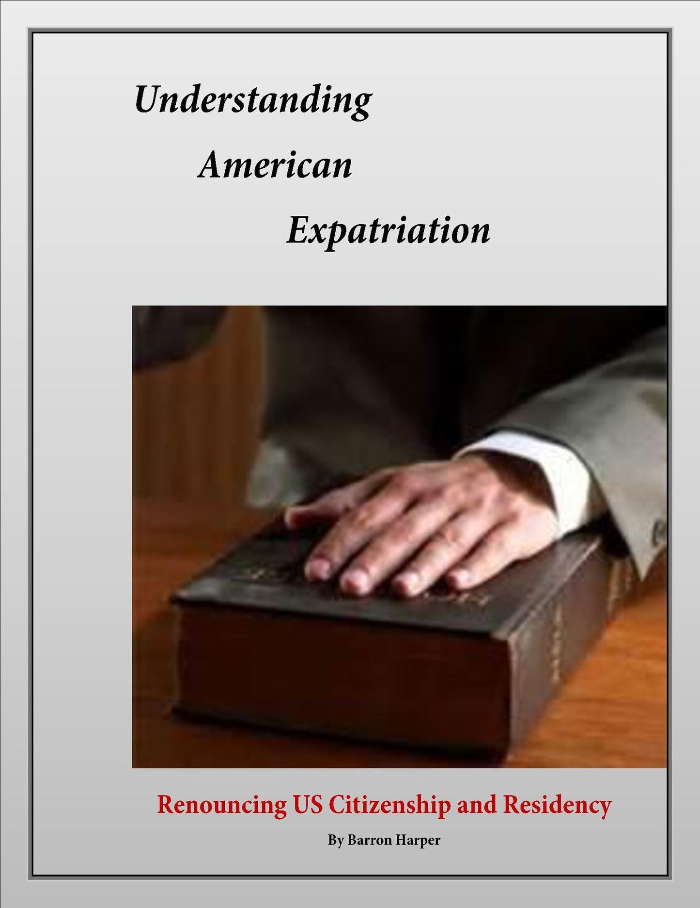 Understanding American Expatriation
