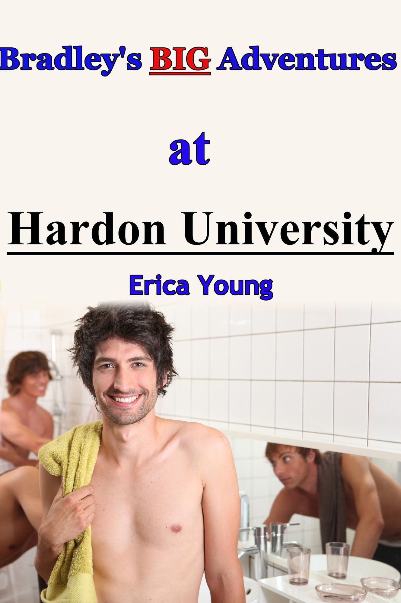 Bradley's BIG Adventures at Hardon University