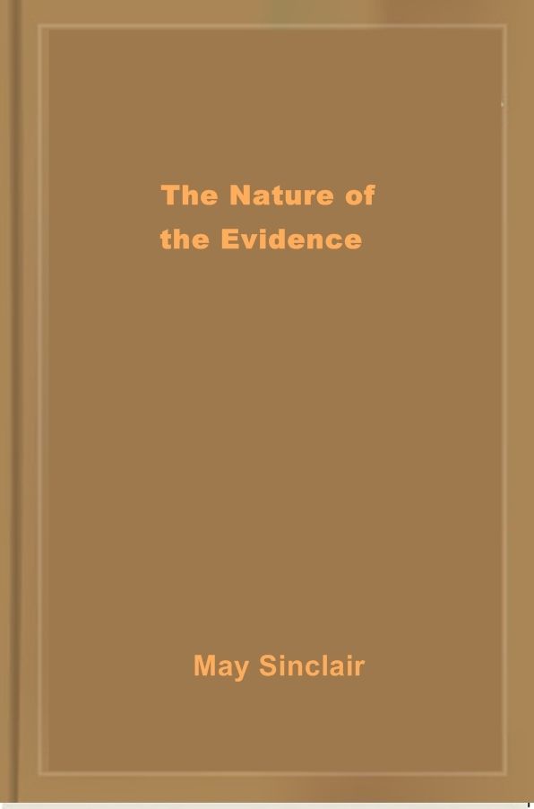 The Nature of the Evidence