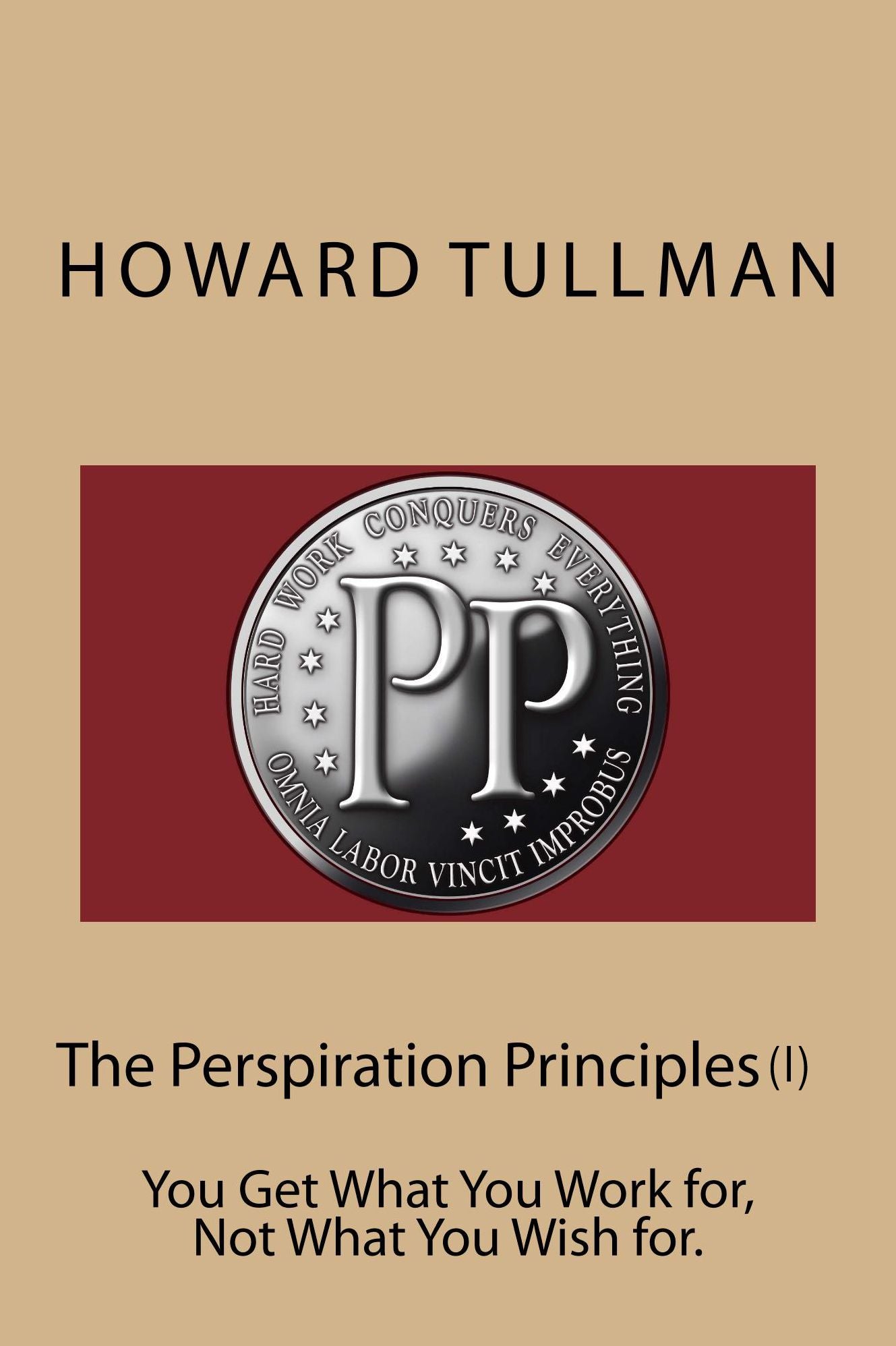The Perspiration Principles (Vol. I)