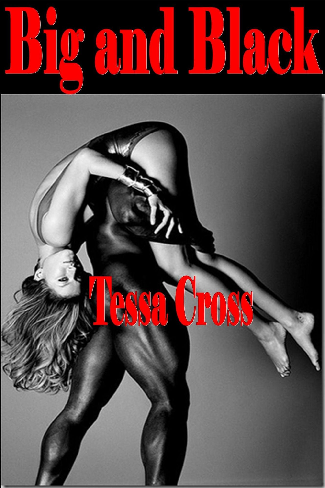 Big and Black-Interracial Erotica