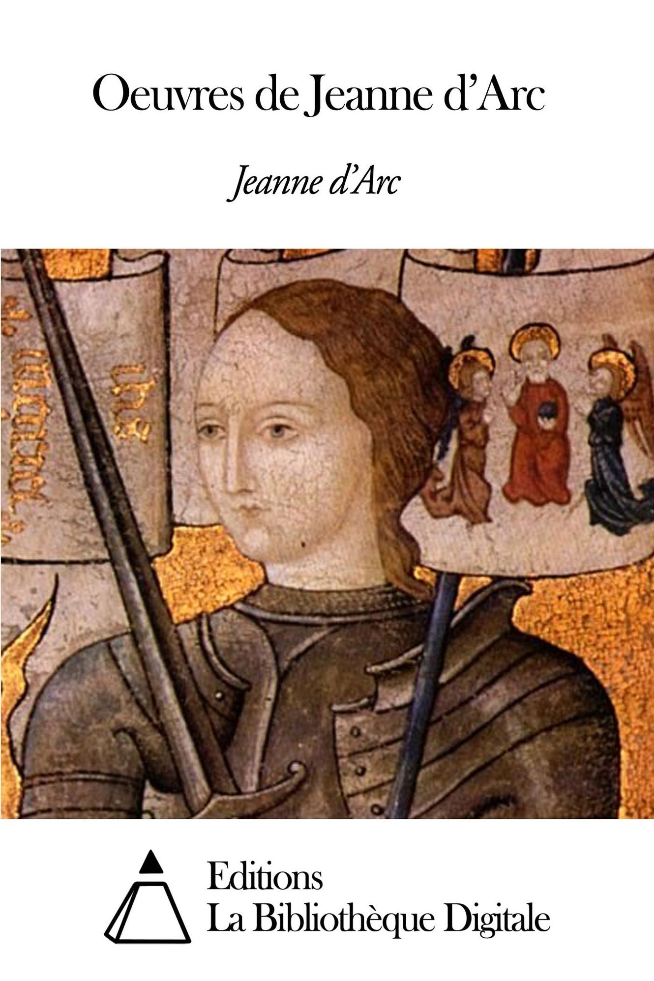 Oeuvres de Jeanne d’Arc