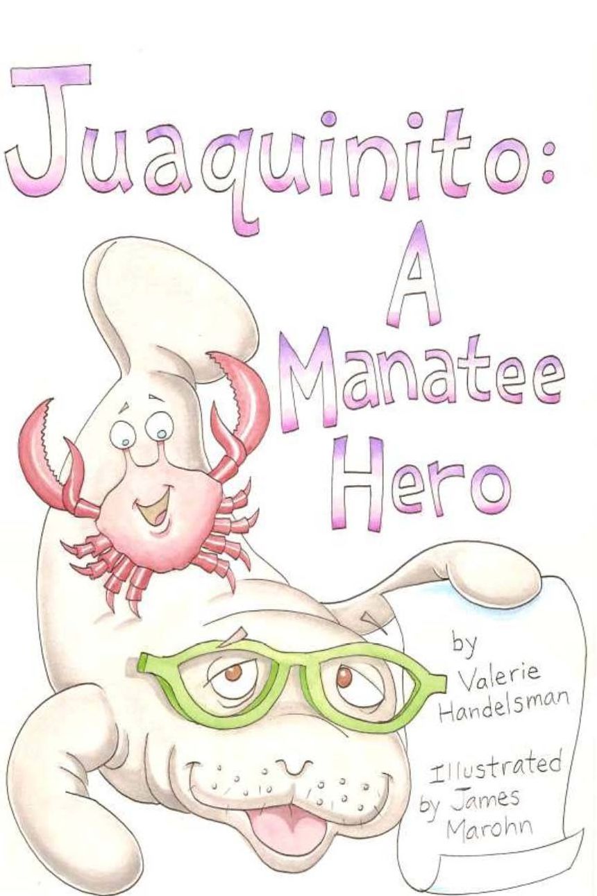 Juaquinito A Manatee Hero