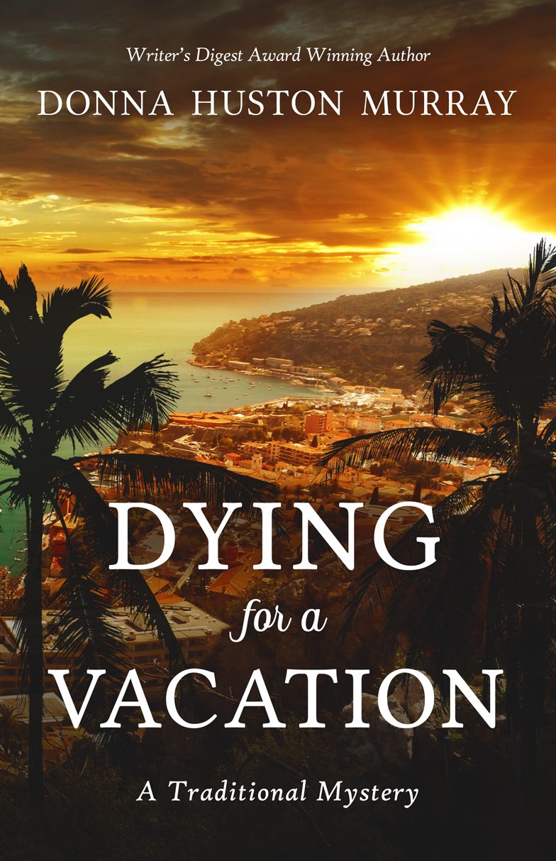 DYING FOR A VACATION