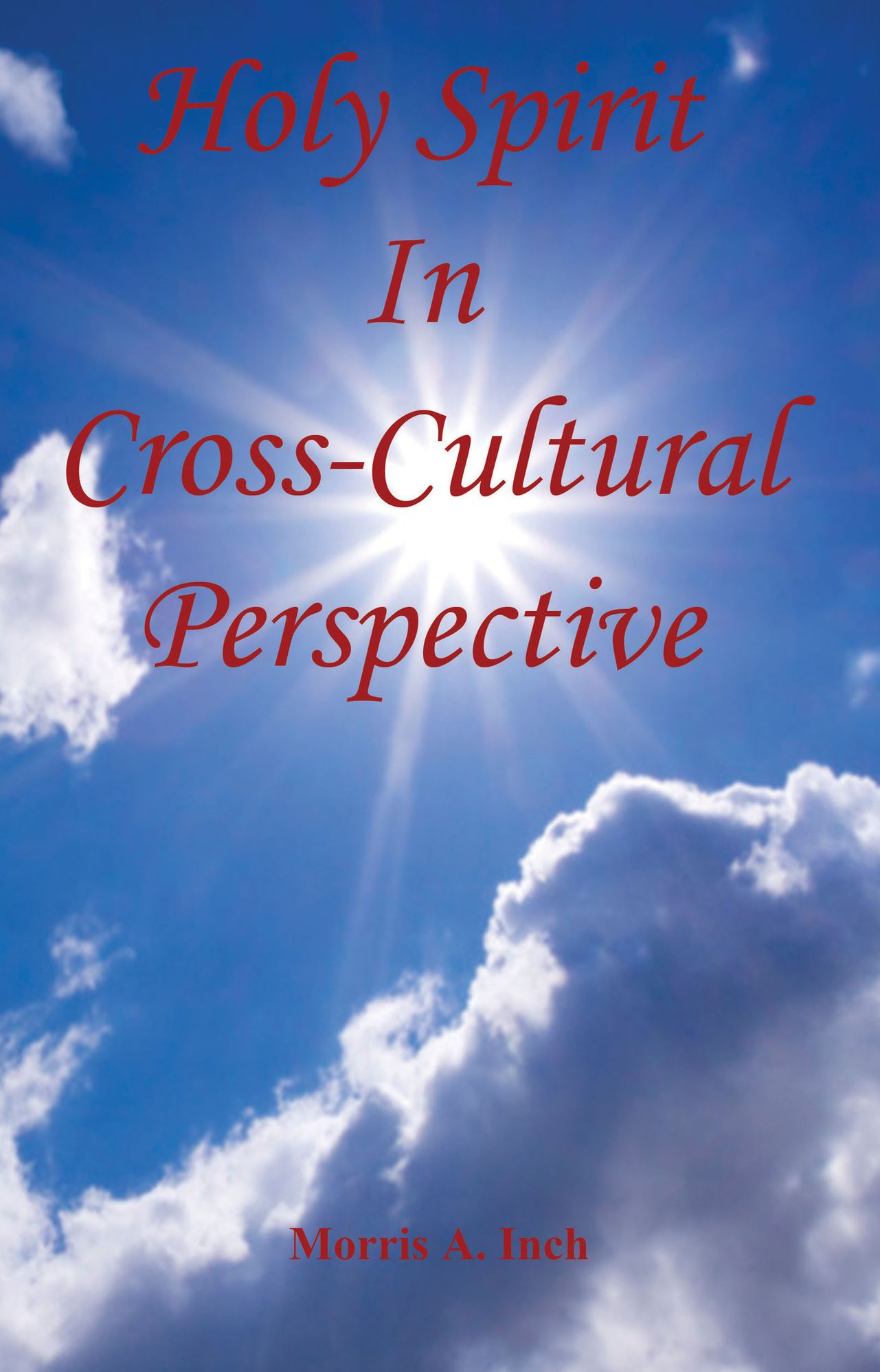 Holy Spirit in Cross-Cultural Perspective
