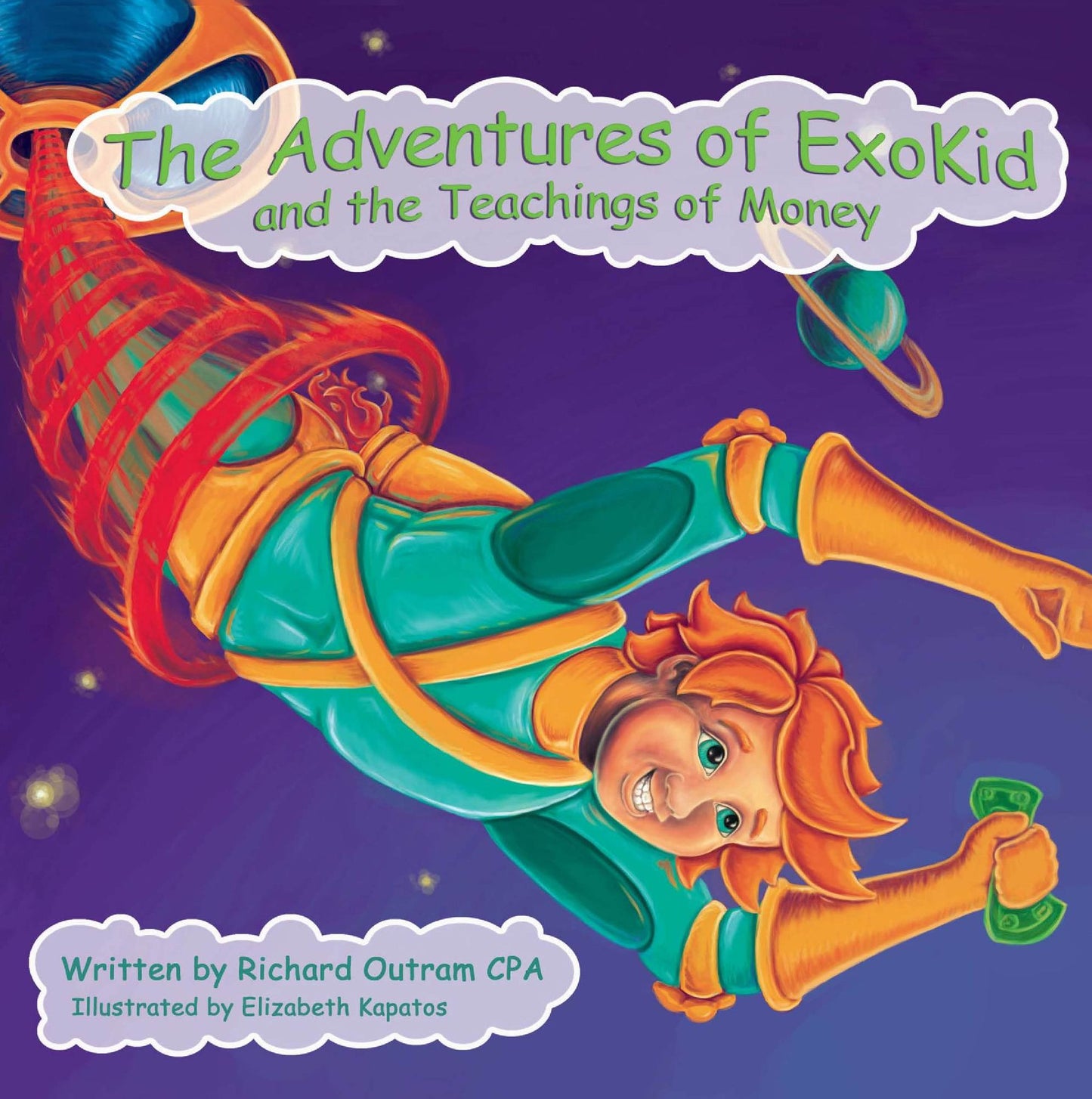 The Adventures of ExoKid and the Teachings of Money