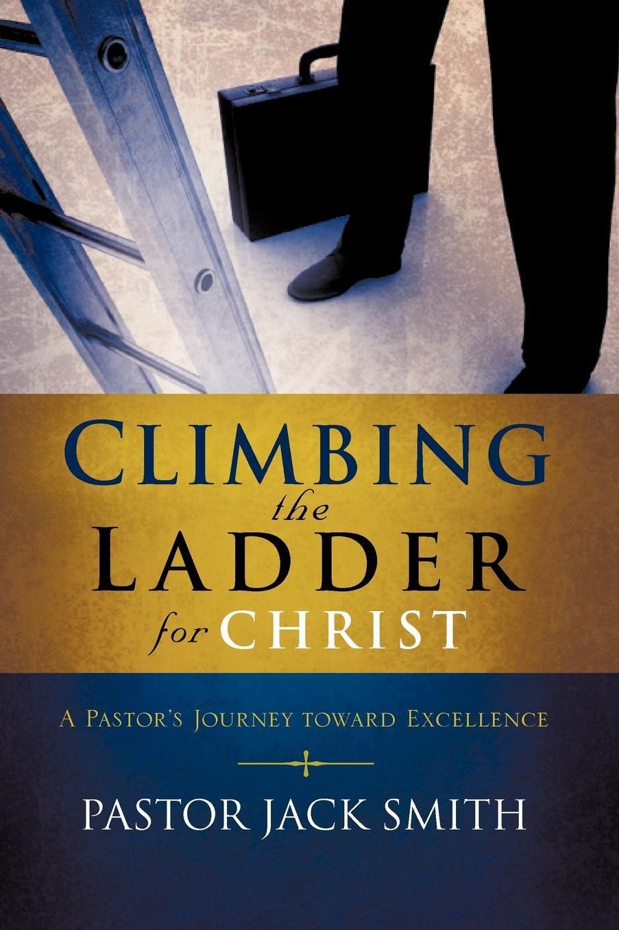 "Climbing the Ladder for Christ"