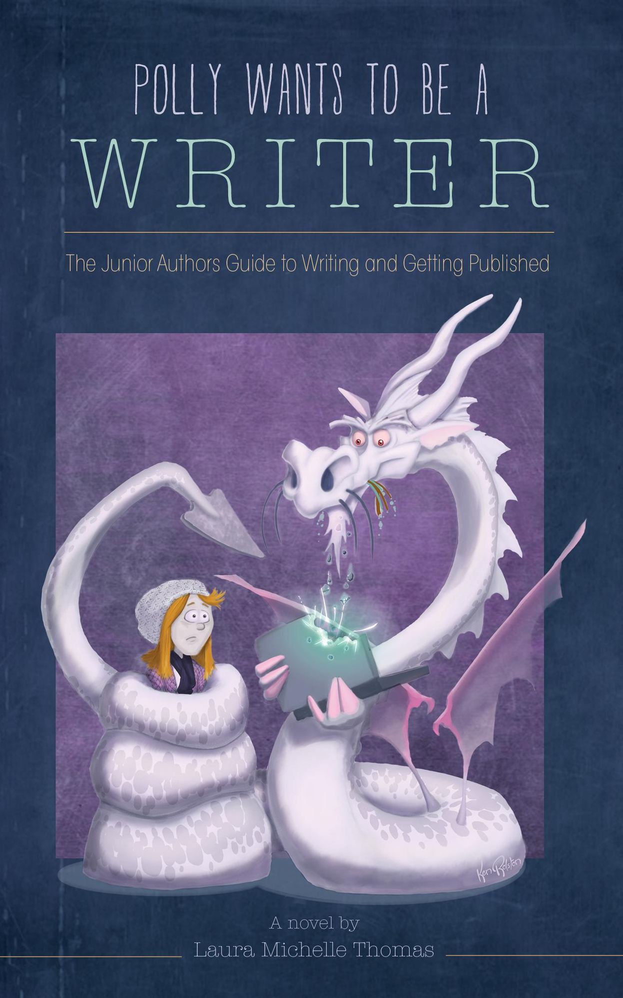 Polly Wants to Be a Writer, The Junior Authors Guide to Writing and Getting Published