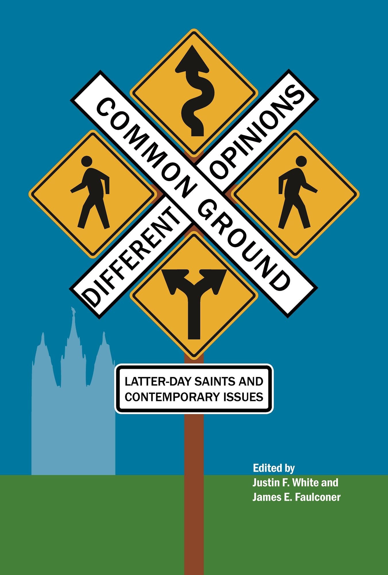 Common Ground—Different Opinions: Latter-day Saints and Contemporary Issues (Part 1)