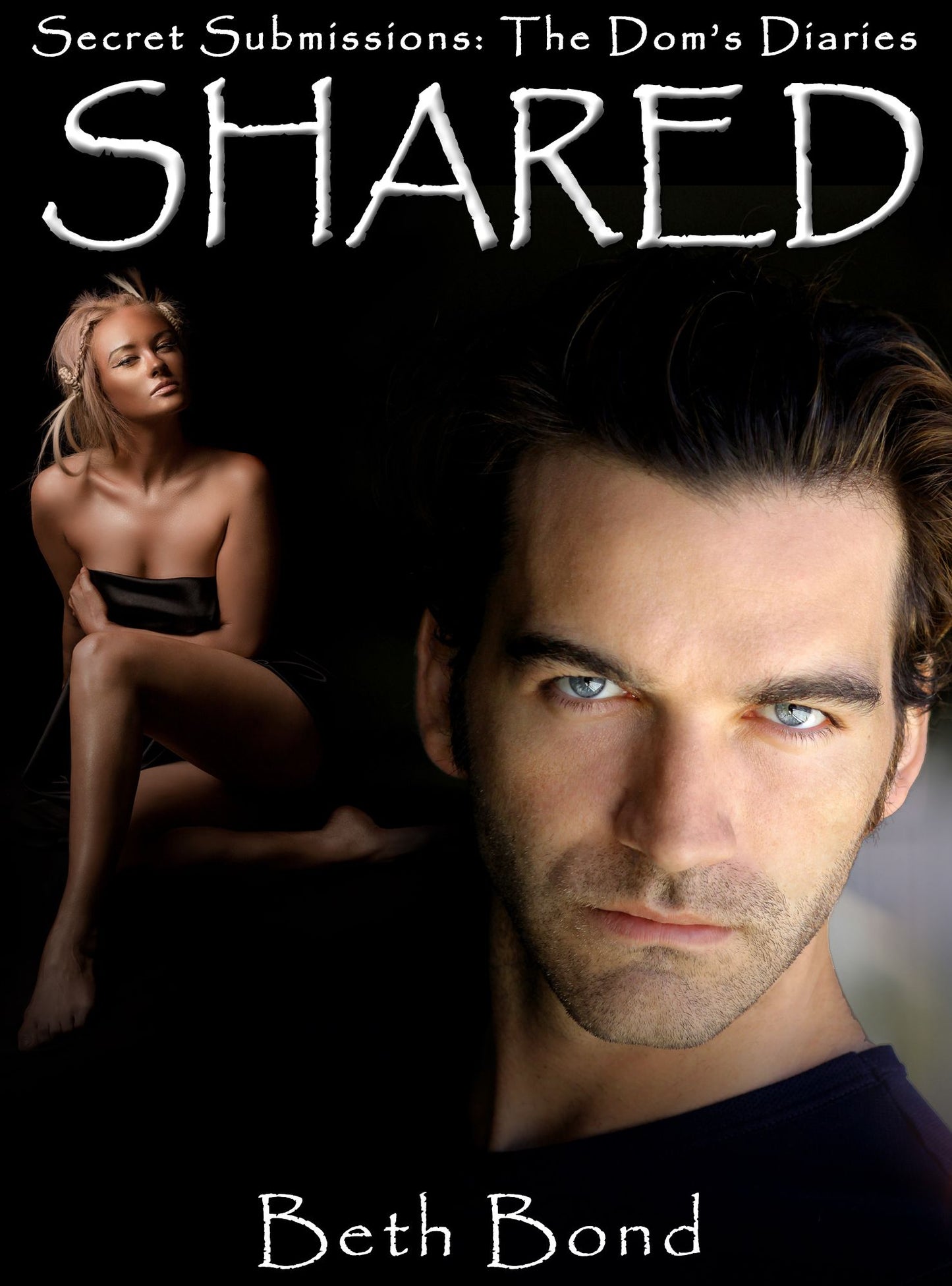 Shared (Secret Submissions: The Dom's Diaries)