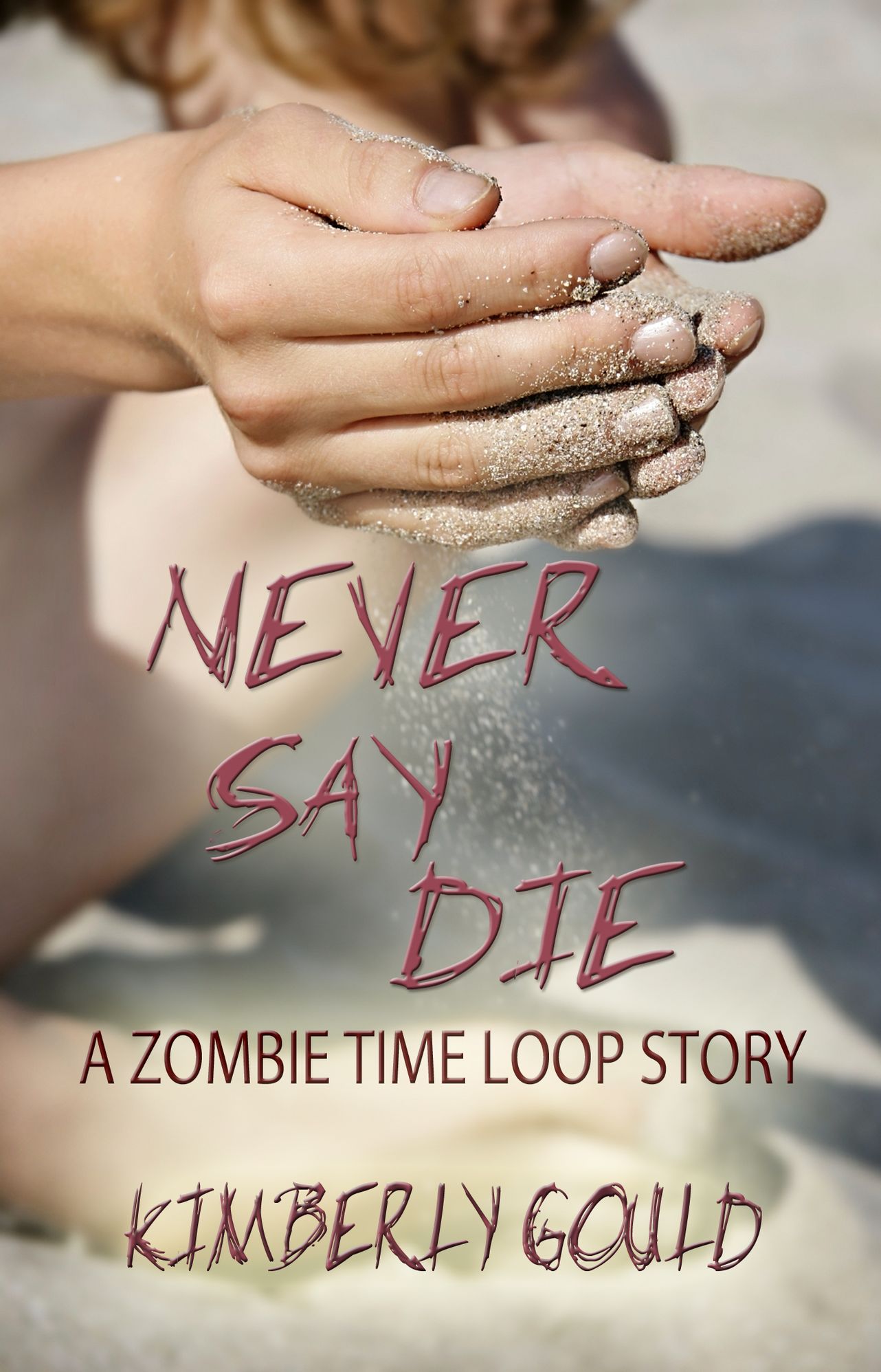 Never Say Die