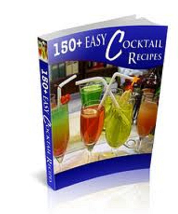 150+ Great Cocktail Recipes A+++