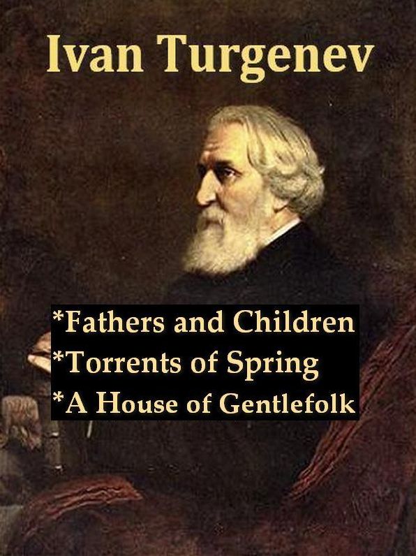Three IVAN TURGENEV Classics, Volume 2