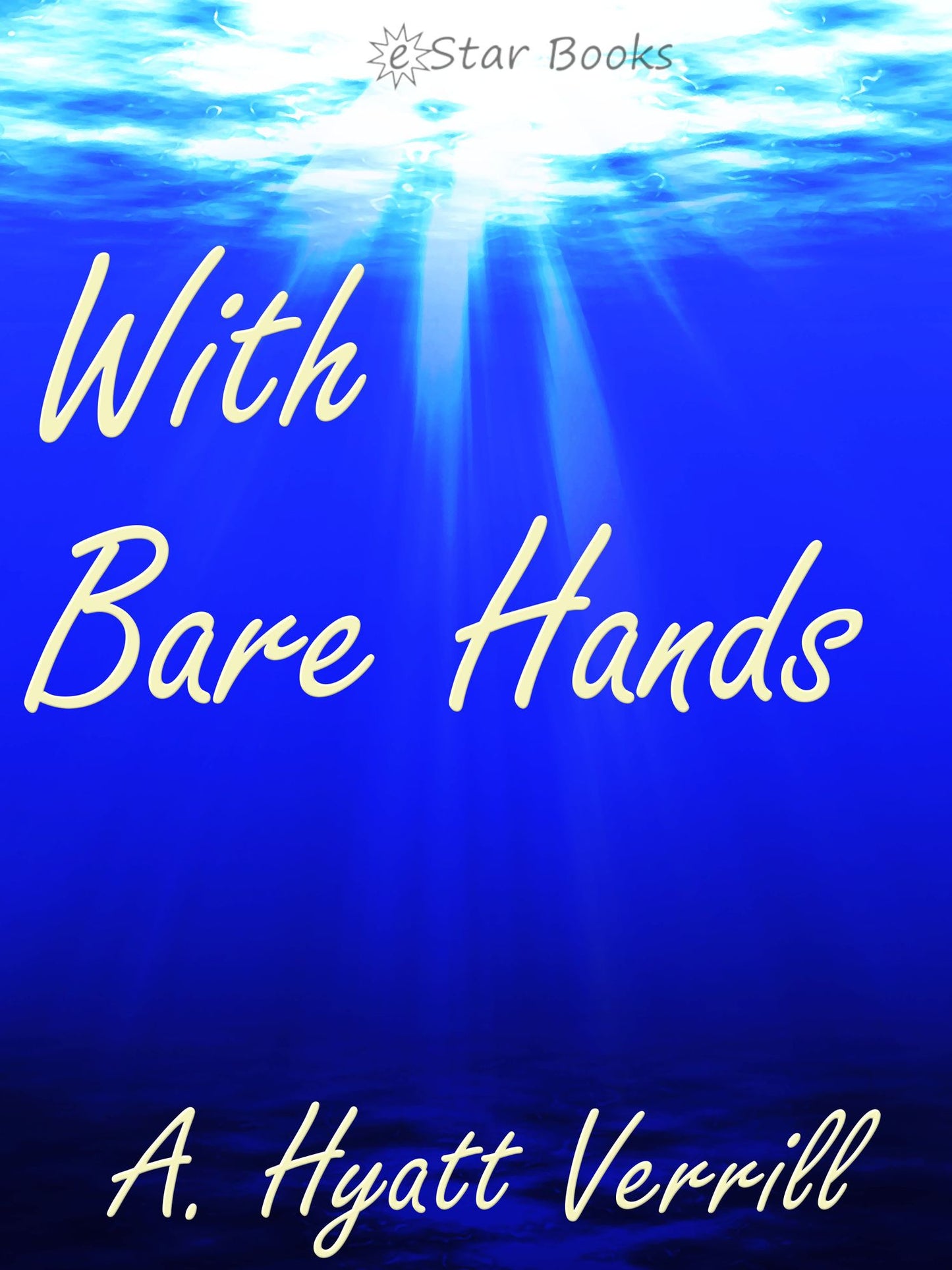 With Bare Hands