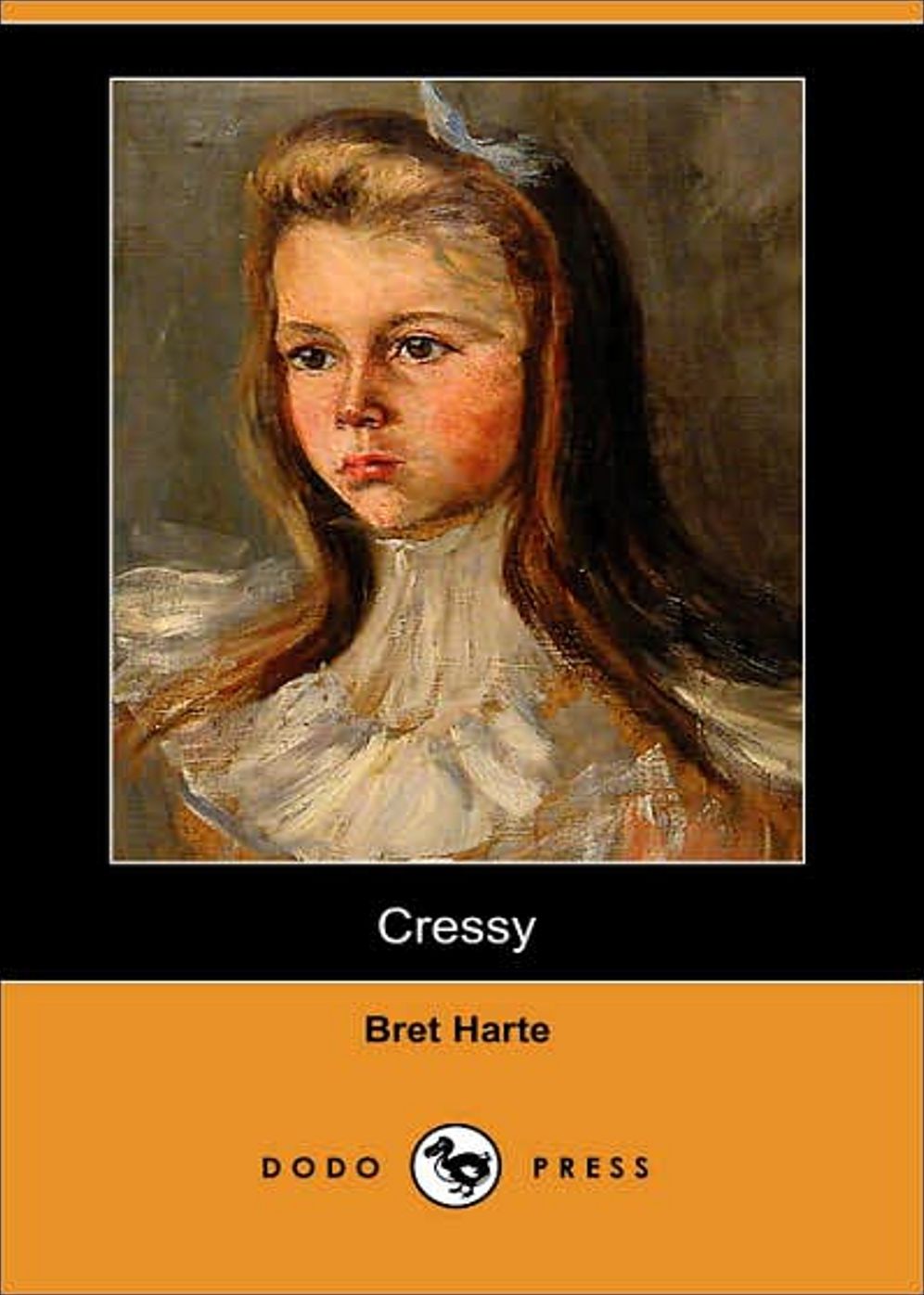 Cressy: A Western Classic By Bret Harte! AAA+++