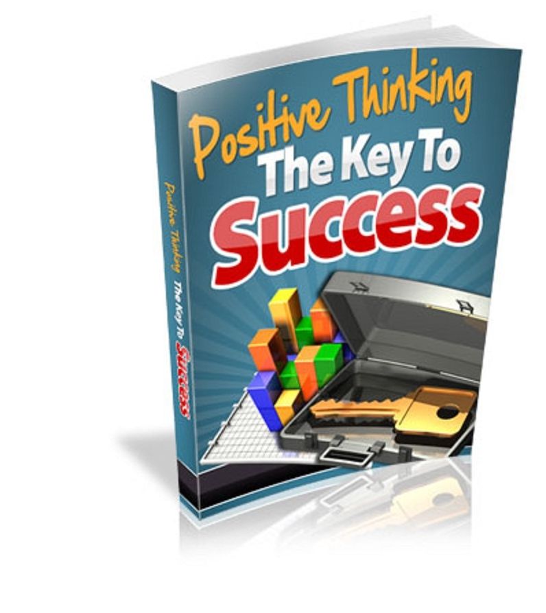 Positive Thinking - The Key to Success A++++