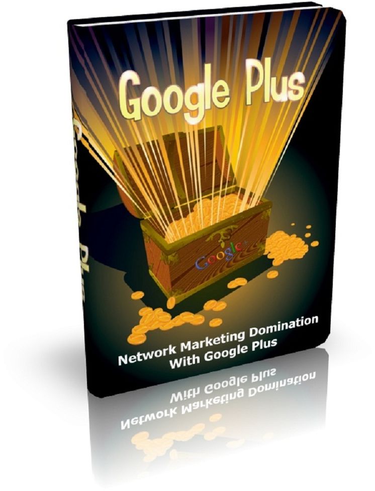 Google Plus Network Marketing A+++
