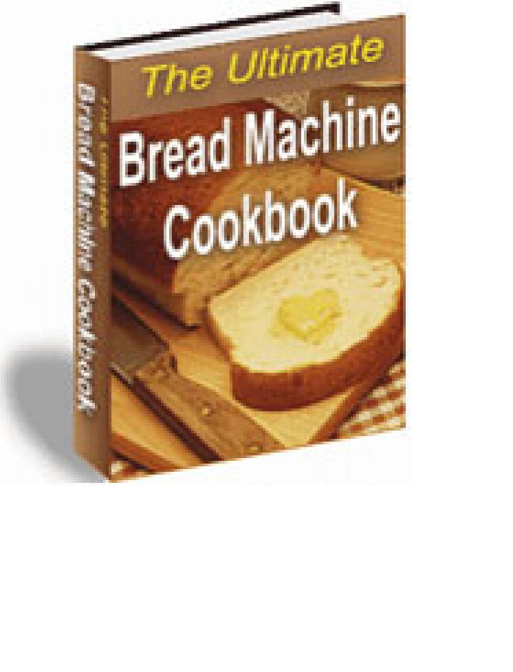100 Delicious Bread Machine Recipes A+++