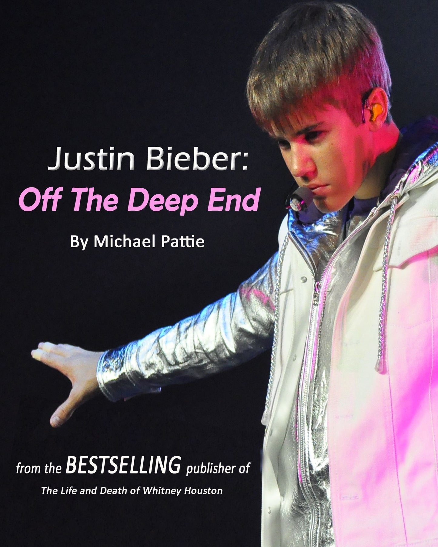 Justin Bieber: Off The Deep End