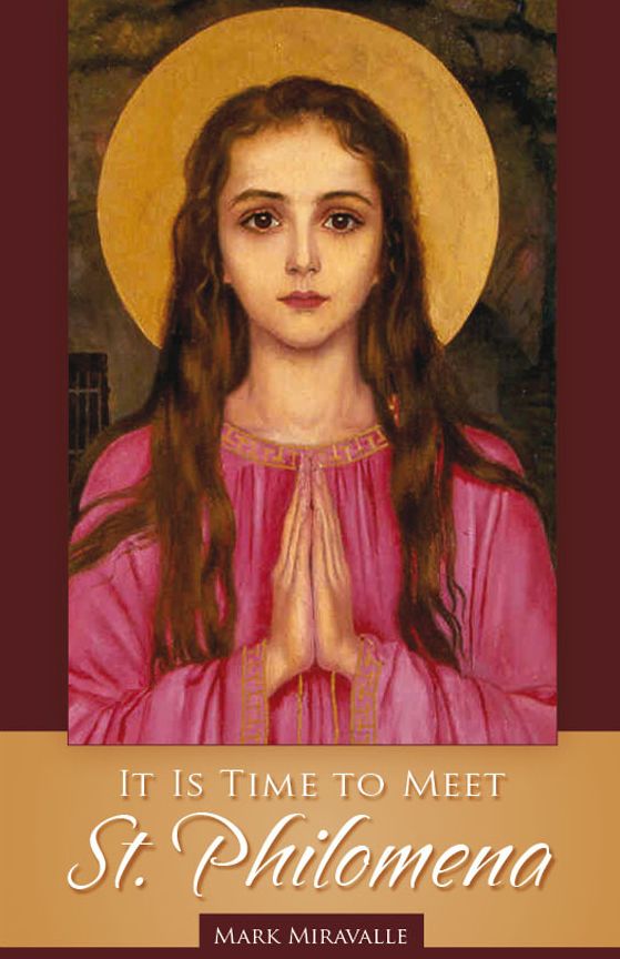 It is Time to Meet St. Philomena